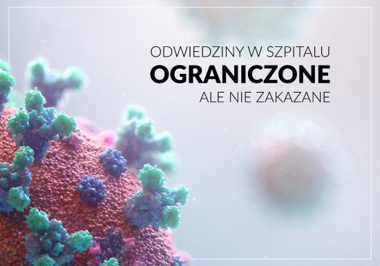 Odwiedziny w szpitalu ograniczone, ale nie zakazane