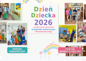 Dzień Dziecka w naszym szpitalu